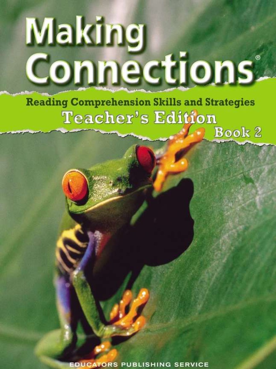 Comprehension * | Making Connections Teacher'S Edition Book 2, Reading Comprehension Instruction, Grade 2