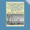 Vocabulary * | Vocab Clssical Roots Vocabulary From Classical Roots, Book E, Student Book