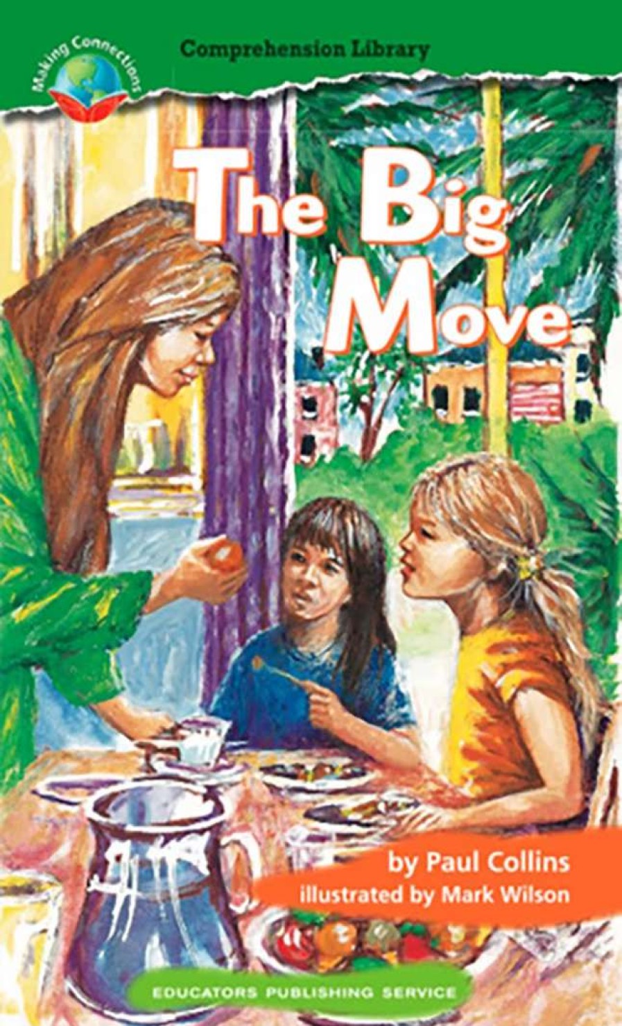 Comprehension * | Making Connections The Big Move Book, Grade 4, Pack Of 6