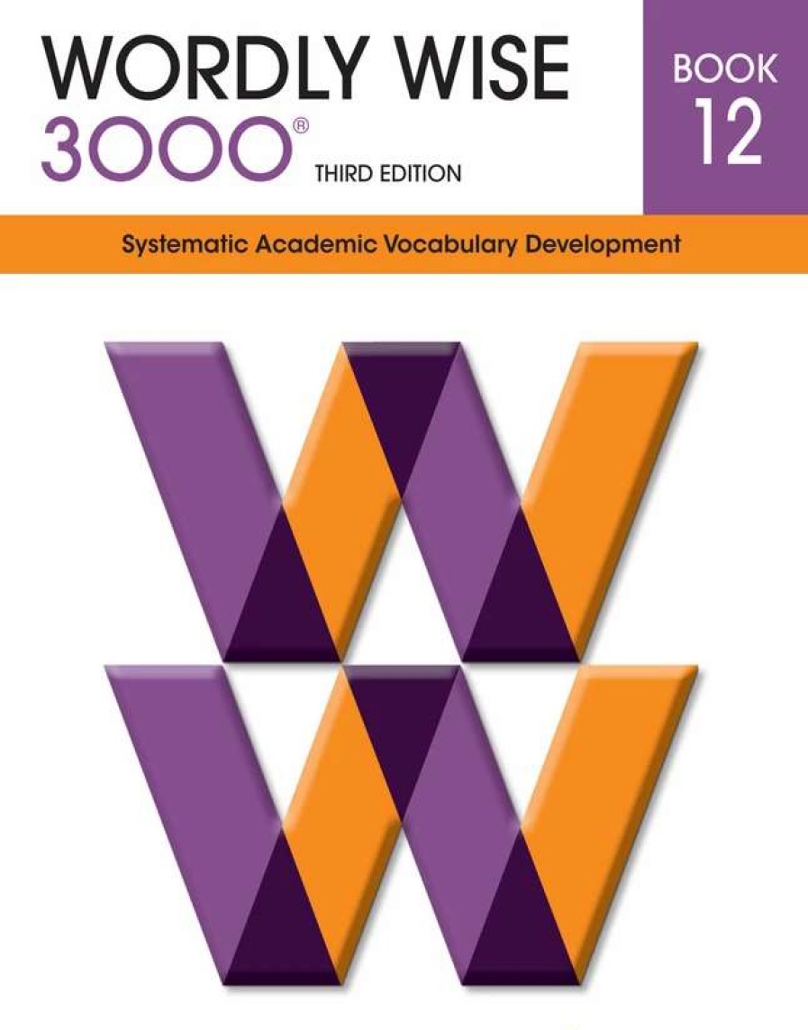 Vocabulary * | Wordly Wise 3000 Student Book, 3Rd Edition, Grade 12