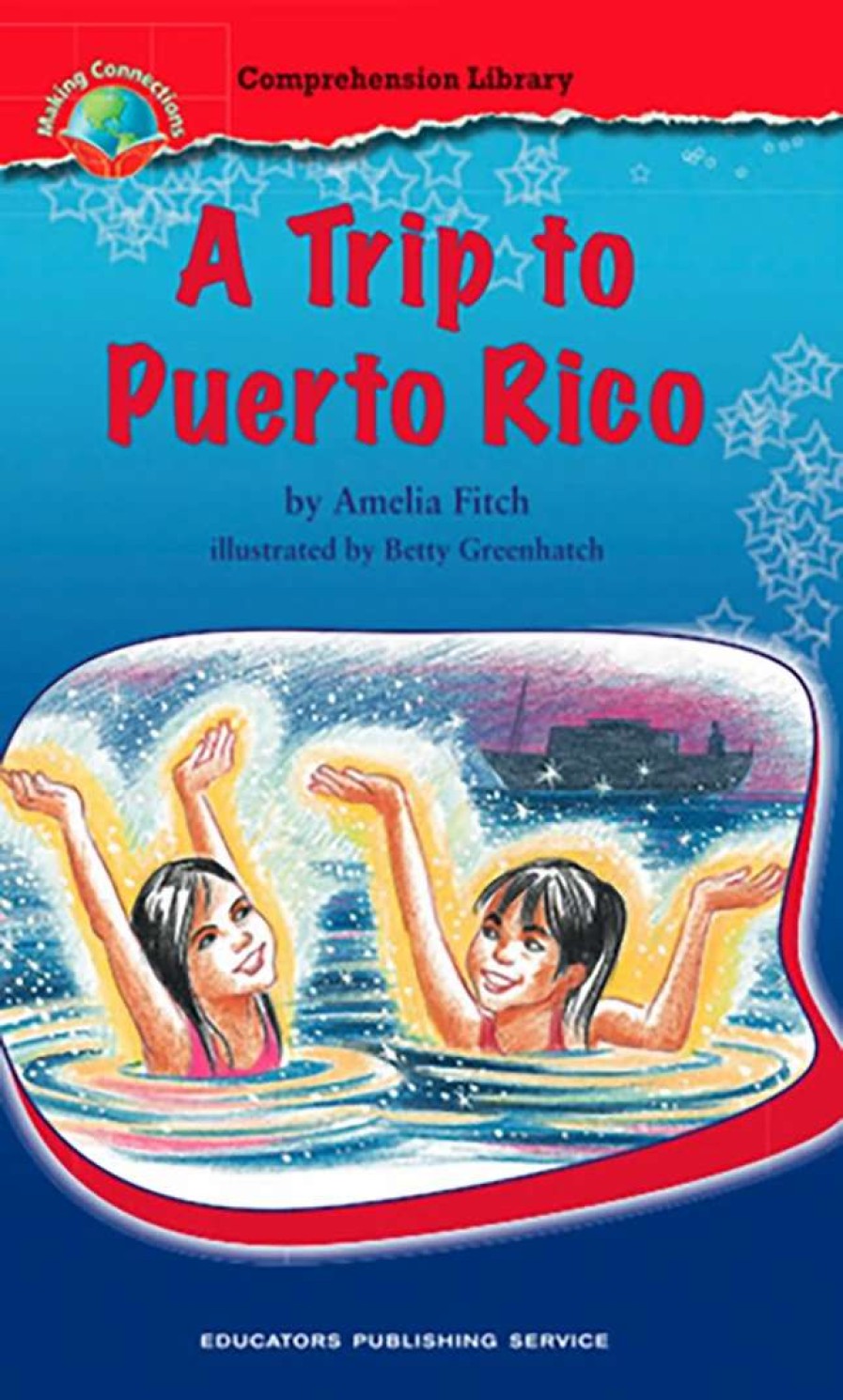 Comprehension * | Making Connections Comprehension Library Readers, A Trip To Puerto Rico, Grade 6, Pack Of 6