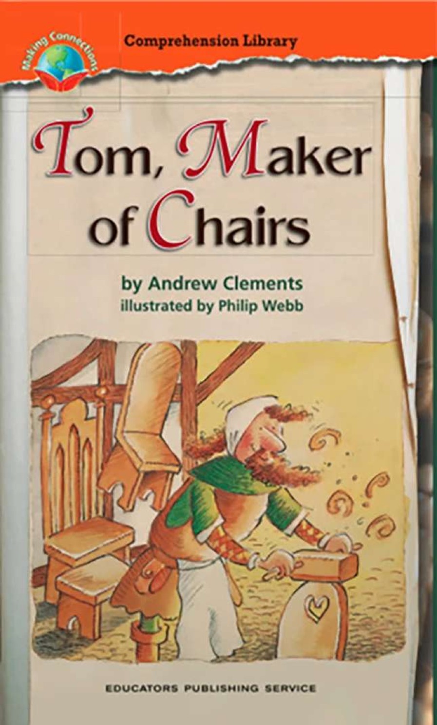 Comprehension * | Making Connections Tom Maker Of Chairs Book, Grade 3, Pack Of 6