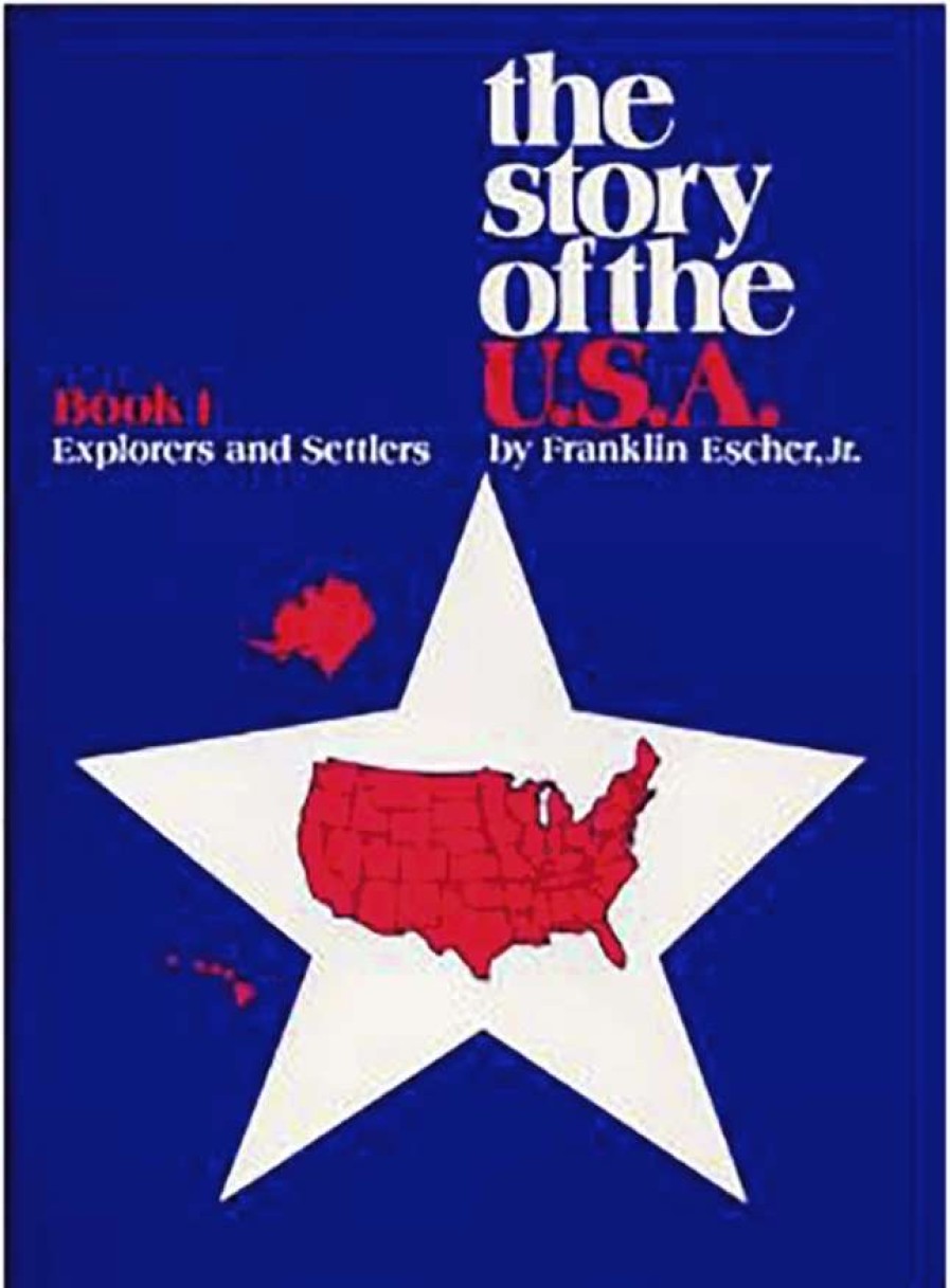 Comprehension * | Story Of Usa The Story Of The Usa, Explorers And Settlers, Book 1