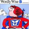 Vocabulary * | Wordly Wise Book B