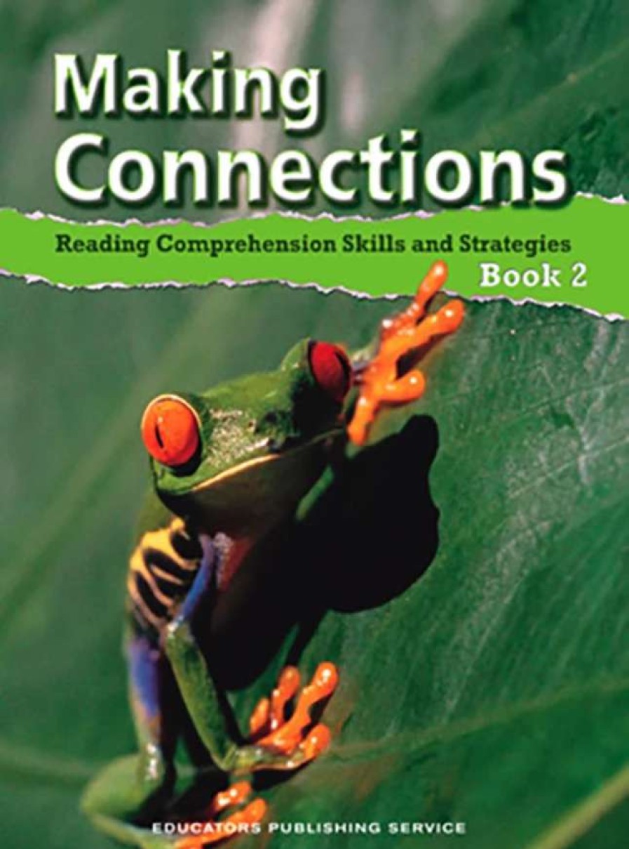 Comprehension * | Making Connections Student Book 2, Reading Comprehension Skills & Strategies, Grade 2