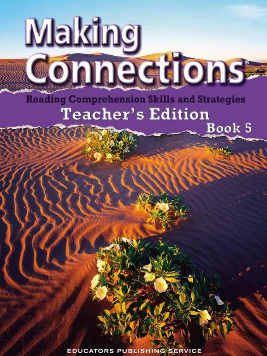 Comprehension * | Making Connections Teacher'S Edition Book 5, Reading Comprehension Instruction, Grade 5