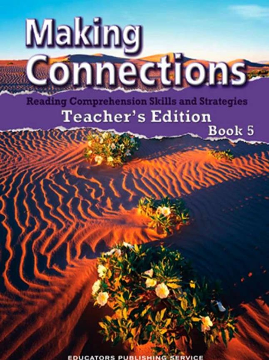 Comprehension * | Making Connections Teacher'S Edition Book 5, Reading Comprehension Instruction, Grade 5