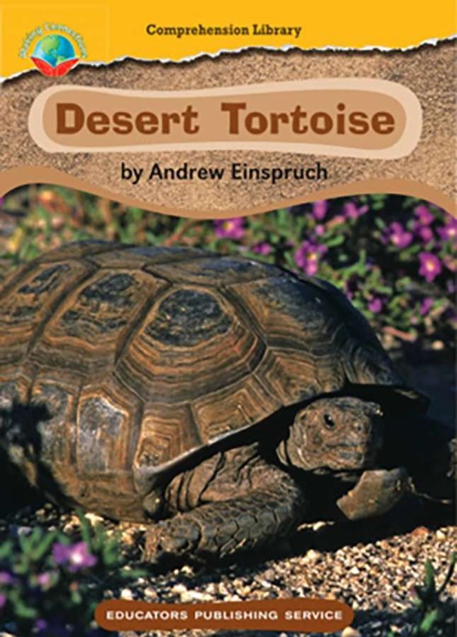 Comprehension * | Making Connections Desert Tortoise Book, Grade 1, Pack Of 6