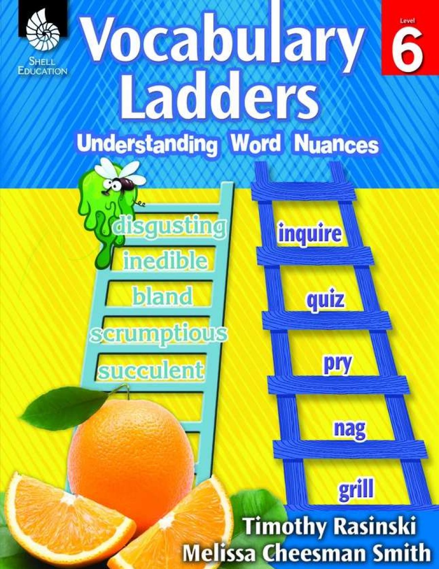 Vocabulary * | Shell Education Vocabulary Ladders: Understanding Word Nuances Book, Grade 6