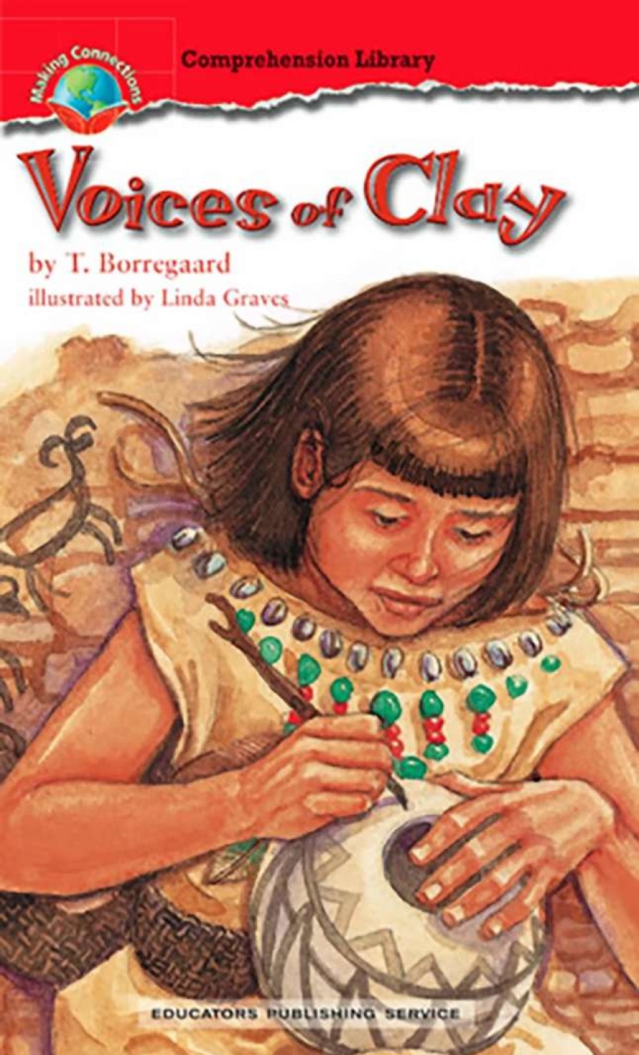 Comprehension * | Making Connections Voices Of Clay Book, Grade 6, Pack Of 6