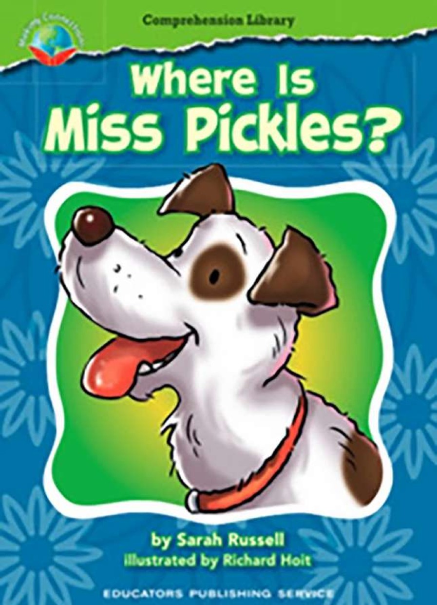 Comprehension * | Making Connections Where Is Miss Pickles? Book, Grade 2, Pack Of 6