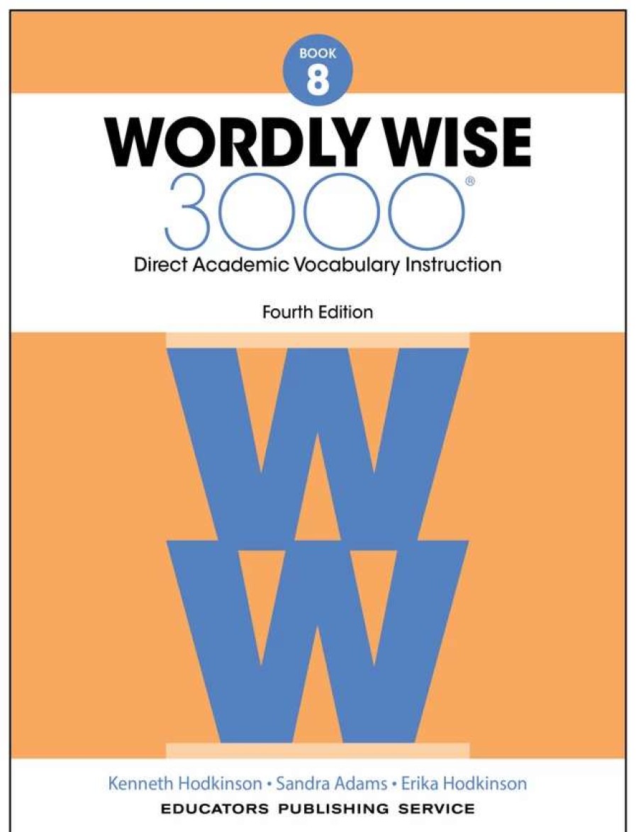 Vocabulary * | Wordly Wise 3000 Student Book, 4Th Edition, Grade 8